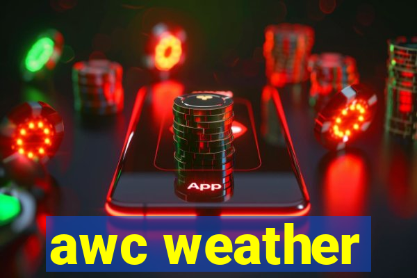 awc weather